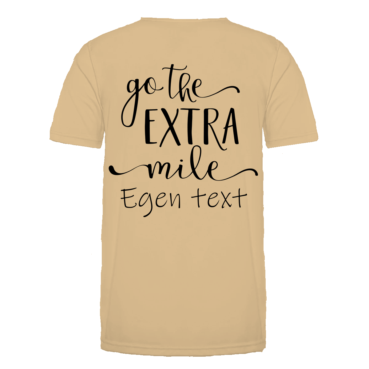 Personlig "Go the extra mile" T-shirt