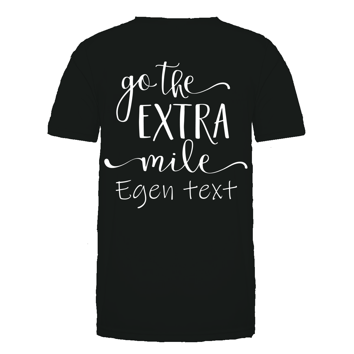 Personlig "Go the extra mile" T-shirt