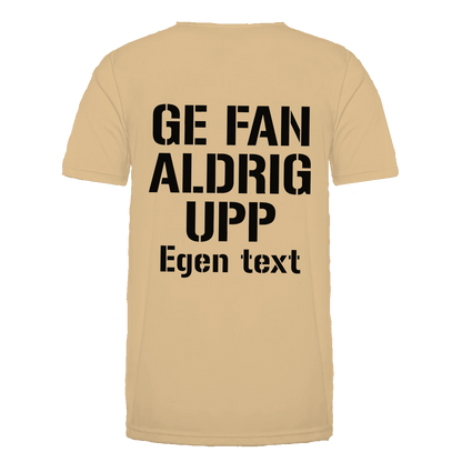 "Ge fan aldrig upp" på sand tröja